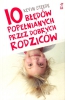 10 Błędów Popełnianych Przez Dobrych Rodziców